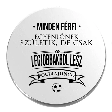 Acél-focirajongó-kitűző