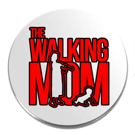 Acél-the-walking-mom-kitűző