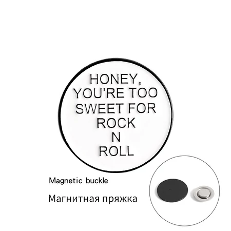 'Szivi, te túl cuki vagy a rock 'n' rollhoz'  kitűző