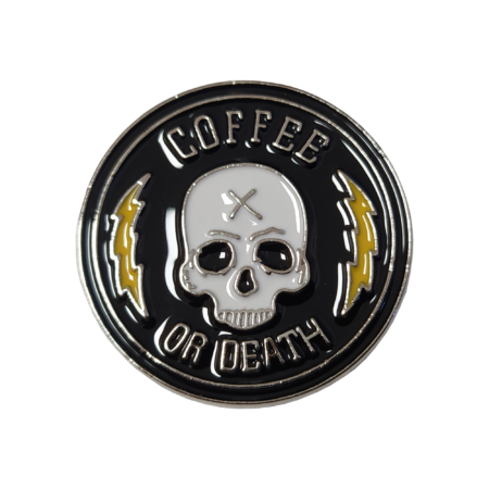 'Coffee or death - Kávé vagy halál' kitűző