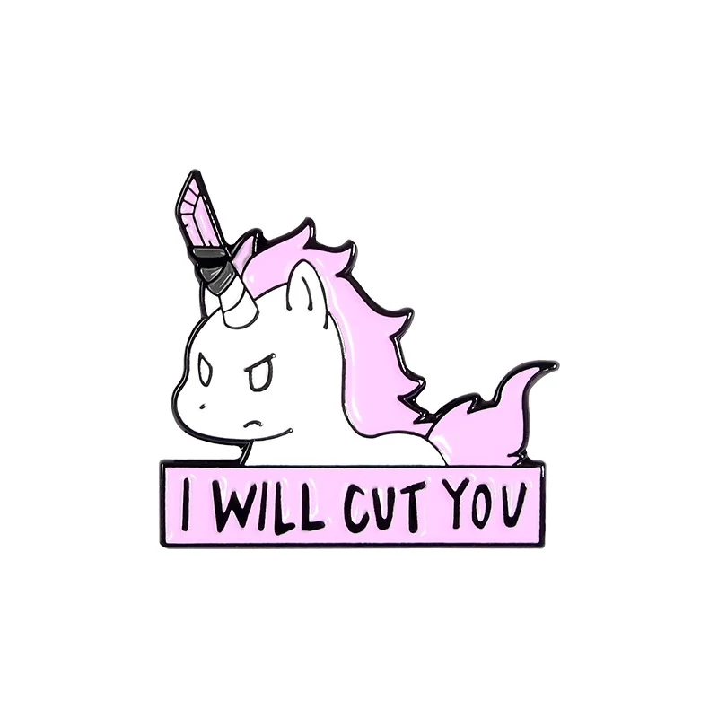 Rózsaszín 'I will cut you' unikornis kitűző